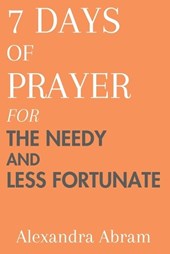 7 Days of Prayer for the Needy and Less Fortunate