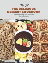 The Delicious Dessert Cookbook