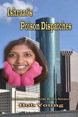 Ishraat's Poison Dispatches - Bob Young - 9798863425641