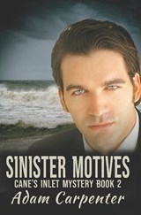 Sinister Motives - Adam Carpenter - 9798863441146