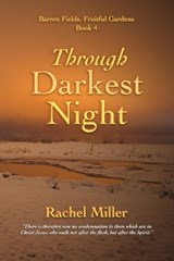 Through Darkest Night - Rachel Miller - 9798863447490