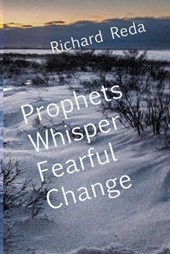 Prophets Whisper Fearful Change
