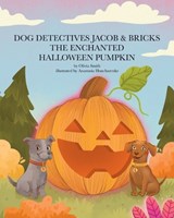 The Enchanted Halloween Pumpkin - Olivia Smith - 9798863514079