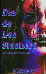 Dia de Los Slashers - V. Castro - 9798863707099