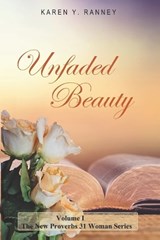 Unfaded Beauty - Karen Y Ranney - 9798863710860