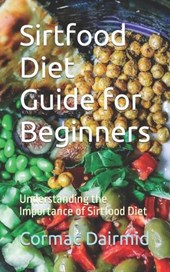 Sirtfood Diet Guide for Beginners