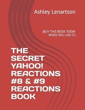 The Secret Yahoo! Reactions #8 &#9 Reactions Book