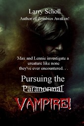Pursuing the Vampire!