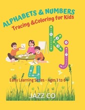 Alphabets & Numbers - Tracing and Coloring for Kids
