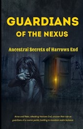 Guardians of the Nexus