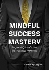Mindful Success Mastery