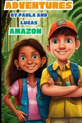 Adventures of Paula And Lucas in the Raiforest