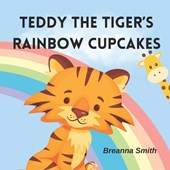 Teddy The Tiger's Rainbow Cupcakes