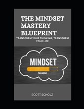 The Mindset Mastery Blueprint
