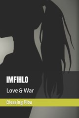 Imfihlo - Blessing Riba - 9798864489789