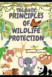 The Basic Principles of Wildlife Protection
