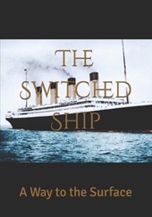 The Switched Ship