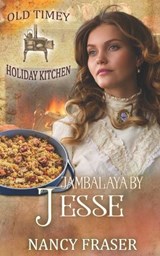 Jambalaya by Jesse - Nancy Fraser - 9798864891544