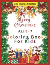 Coloring Book for Christmas -KIDS AGE 3-7