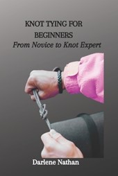 Knot Tying for Beginners