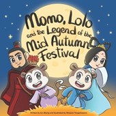 Momo, Lolo, and the Legend of the Mid-Autumn Festival