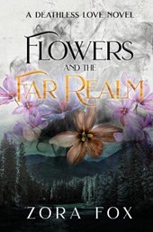 Flowers and the Far Realm