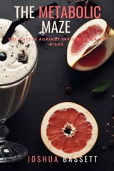 The Metabolic Maze - Joshua Bassett - 9798865689171