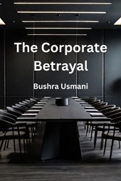 The Corporate Betrayal