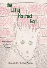 The Long Haired Rat - Marianna Palmer - 9798865977926