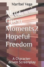 Most Open Moments II Hopeful Freedom