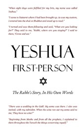 Yeshua First-Person: The Rabbi's Story, In His Own Words &#10017; Messianic Jewish Daily Devotional Bible for Men, Women, Children, Teens