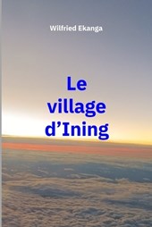 Le village d'Ining