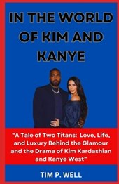 In the World of Kim and Kanye
