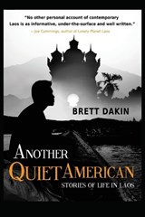 Another Quiet American - Brett Dakin - 9798866634033