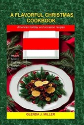 A Flavorful Christmas Cookbook
