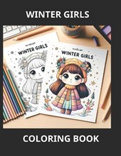 WINTER GIRLS Coloring Book, Adult Coloring Book for Stress Relief and Relaxation