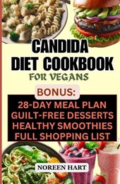 Candida Diet Cookbook for Vegans