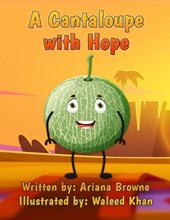 A Cantaloupe with Hope