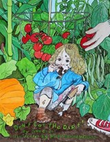 Don't Eat the Dirt! - John Glass - 9798867824297