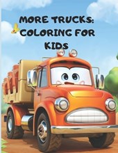 More Truck Coloring Book for Kids