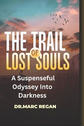 The Trail Of Lost Souls