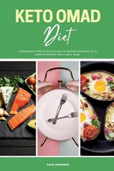 Keto OMAD Diet - Larry Jamesonn - 9798868908477