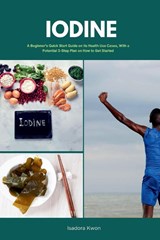 Iodine - Mary Golanna - 9798868915635
