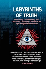 Labyrinths of Truth - Alex Brown - 9798868923166
