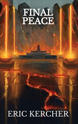 Final Peace - Eric Kercher - 9798868977510