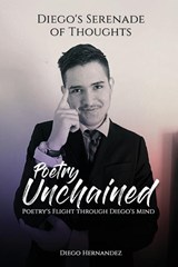 Diego's Serenade of Thoughts - Diego Hernandez - 9798869016188