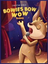 Gisela, C: Bowies Bow Wow Band
