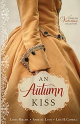 An Autumn Kiss - Laura Rollins ; Annette Lyon ; Lisa H. Catmull - 9798869054227