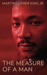 The Measure of a Man - Martin Luther King - 9798869054913