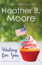 Waiting for You - Heather B Moore - 9798869081124